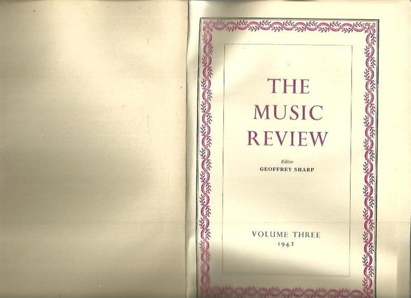 THE MUSIC REVIEW. VOLUME THREE.
