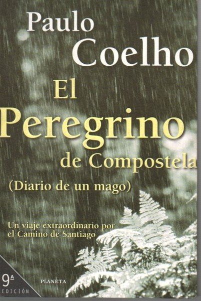 EL PEREGRINO DE COMPOSTELA. (DIARIO DE UN MAGO).