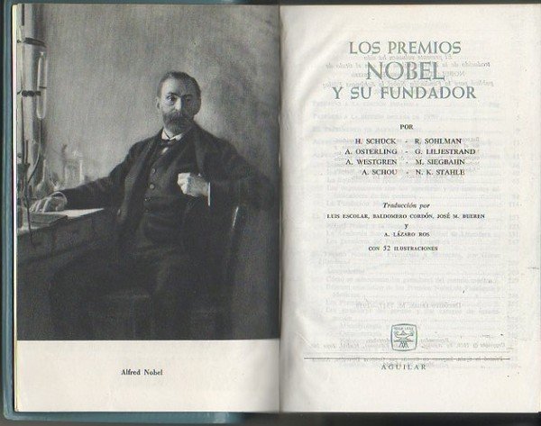 LOS PREMIOS NOBEL Y SU FUNDADOR.