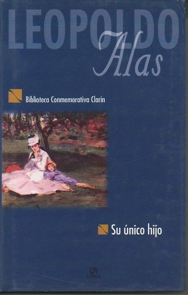 SU UNICO HIJO.