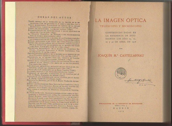 LA IMAGEN OPTICA. TELESCOPIO Y MICROCOPIO. CONFERENCIAS DADAS EN LA …