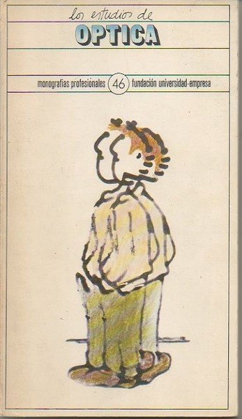LOS ESTUDIOS DE OPTICA.