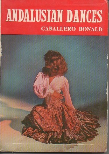 ANDALUSIAN DANCES.