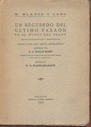 UN RECUERDO DEL ULTIMO FARAON EN EL MUSEO DEL PRADO. …