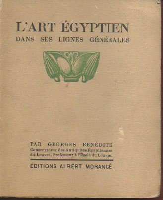 L'ART EGYPTIEN DANS SES LIGNES GENERALES.