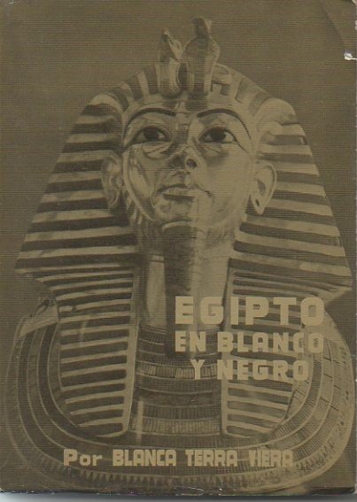 EGIPTO EN BLANCO Y NEGRO.