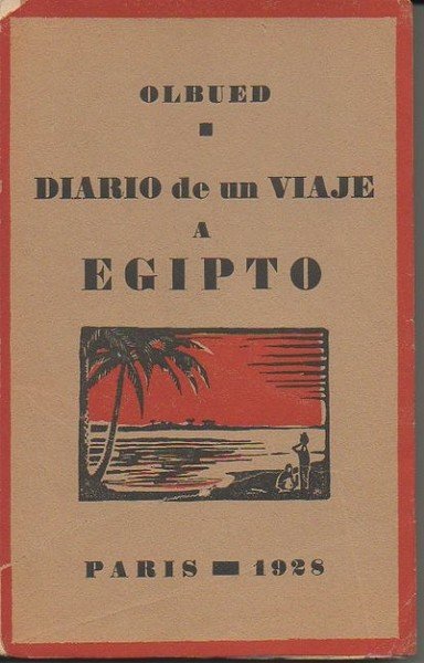 DIARIO DE UN VIAJE A EGIPTO.