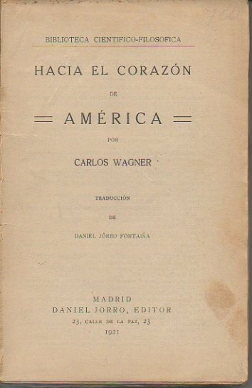 HACIA EL CORAZON DE AMERICA.