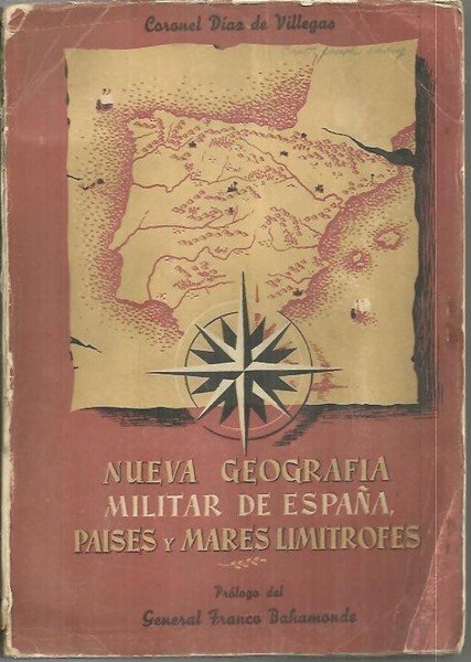 NUEVA GEOGRAFIA MILITAR DE ESPAÑA, PAISES Y MARES LIMITROFES.