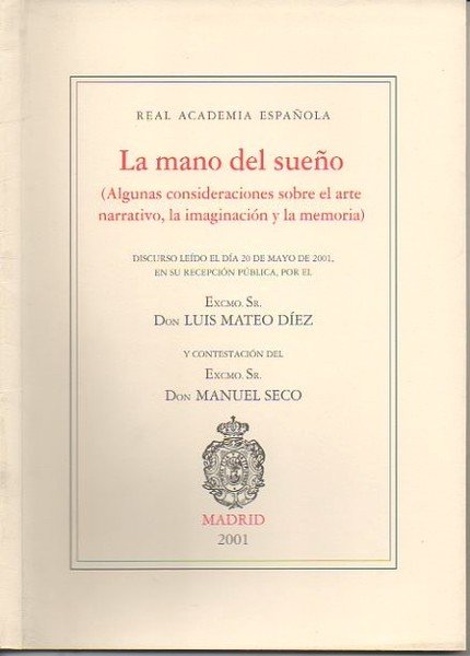 LA MANO DEL SUEÑO (ALGUNAS CONSIDERACIONES SOBRE EL ARTE NARRATIVO, …