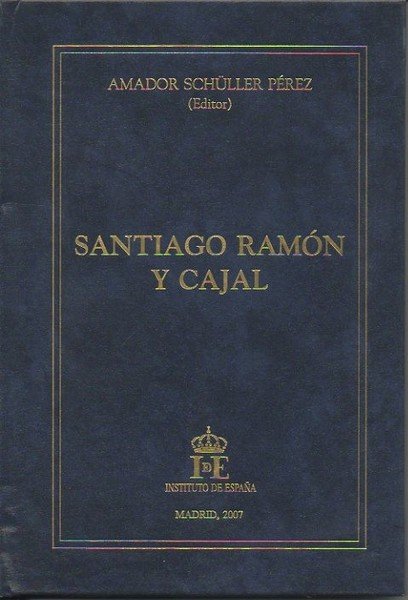 SANTIAGO RAMON Y CAJAL.