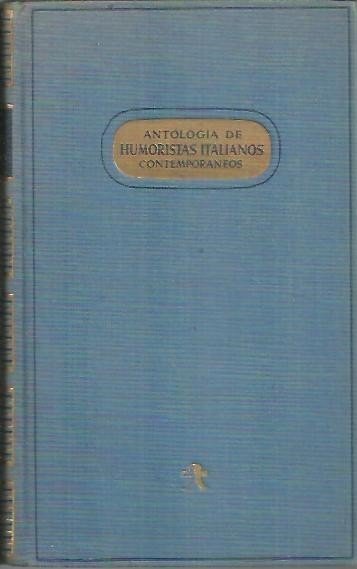 ANTOLOGIA DE HUMORISTAS ITALIANOS CONTEMPORANEOS.