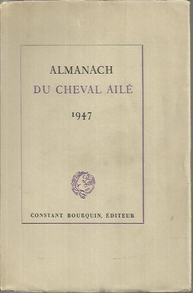 ALMANACH DU CHEVAL AILE. 1947.