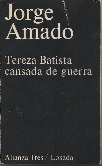 TEREZA BATISTA CANSADA DE GUERRA.
