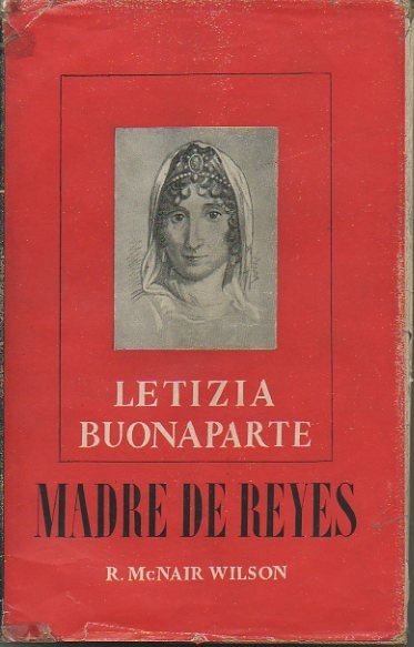 LETIZIA BUONAPARTE. MADRE DE NAPOLEON.