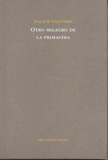 OTRO MILAGRO DE LA PRIMAVERA.