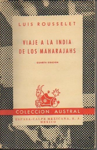 VIAJE A LA INDIA DE LOS MAHARAJAHS.