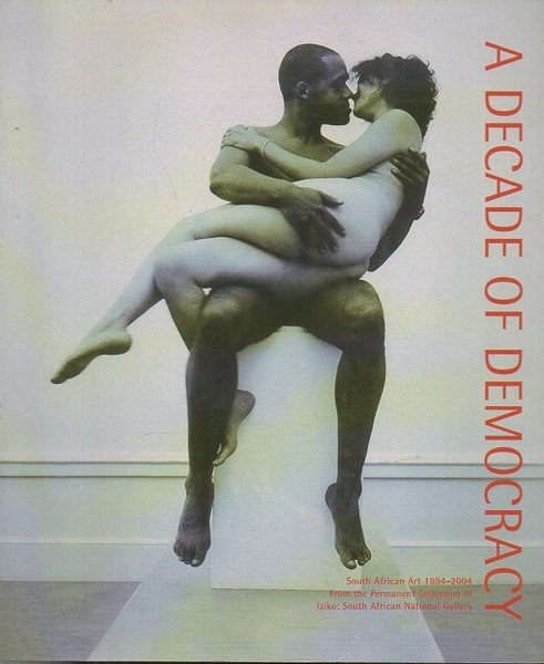 A DECADE OF DEMOCRACY.