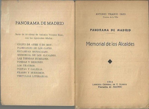 PANORAMA DE MADRID. MEMORIAL DE LOS ALCALDES.