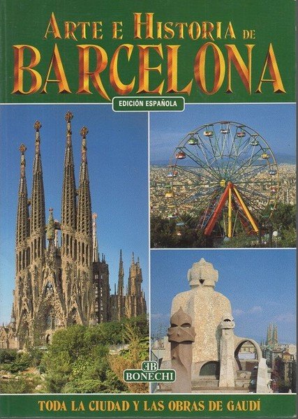 ARTE E HISTORIA DE BARCELONA.