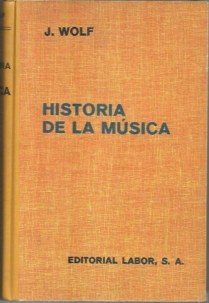 HISTORIA DE LA MUSICA, CON UN ESTUDIO CRITICO DE HISTORIA …