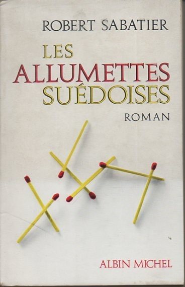 LES ALLUMETTES SUEDOISES.