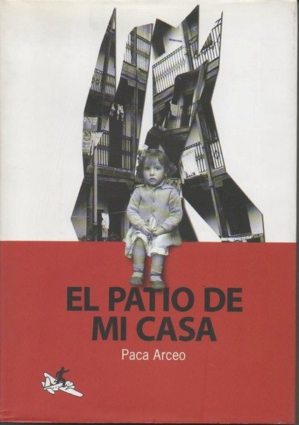 EL PATIO DE MI CASA.