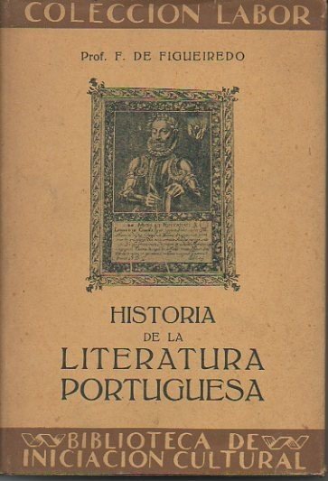 HISTORIA DE LA LITERATURA PORTUGUESA.