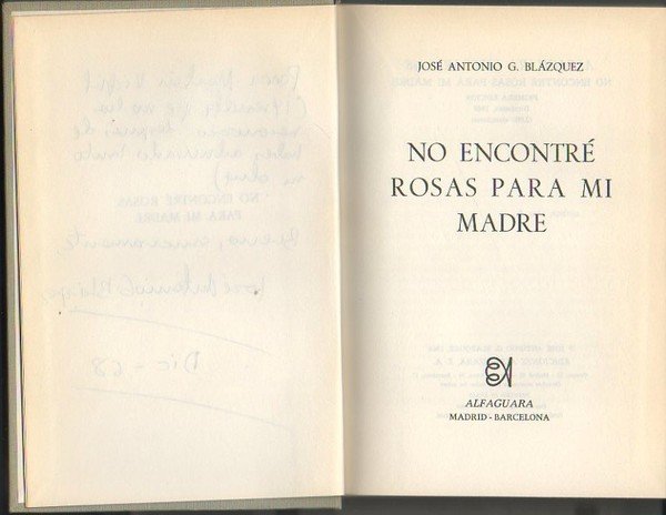 NO ENCONTRE ROSAS PARA MI MADRE.