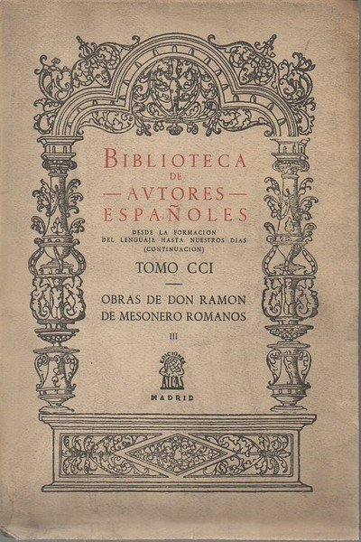 OBRAS DE DON RAMON DE MESONERO ROMANOS. VOLUMEN III. MANUAL …