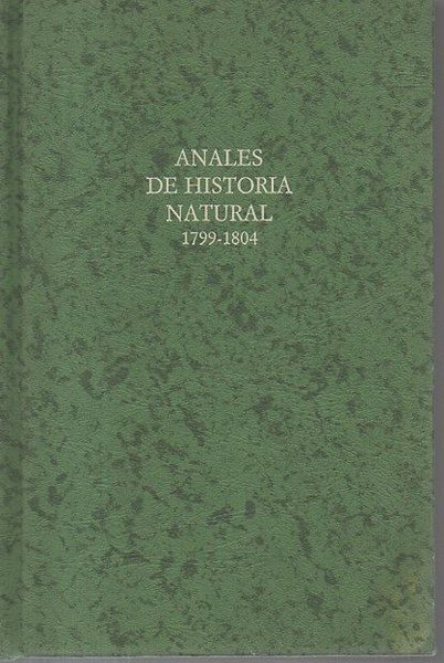 ANALES DE HISTORIA NATURAL 1799-1804. TOMO II. NUMS. 4-12.