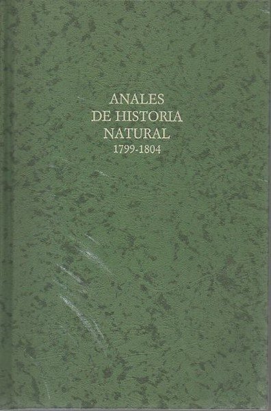 ANALES DE HISTORIA NATURAL 1799-1804. TOMO III. NUMS. 13-21.