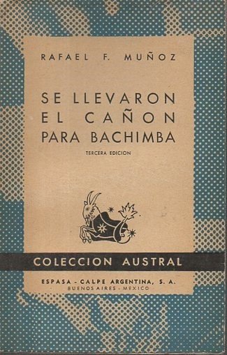 SE LLEVARON EL CAÑON PARA BACHIMBA.
