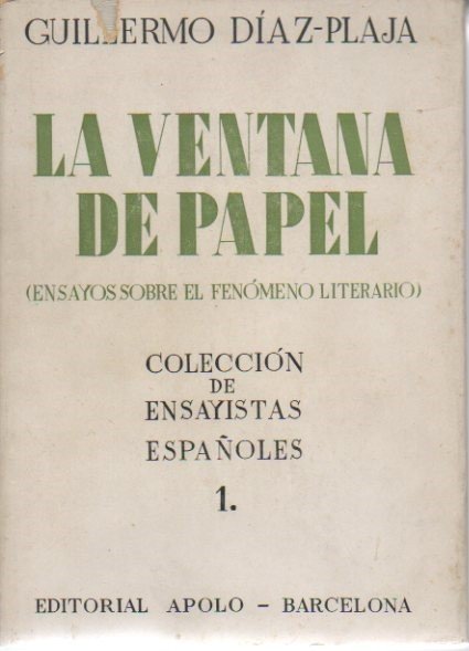 LA VENTANA DE PAPEL. (ENSAYOS SOBRE EL FENOMENO LITERARIO).