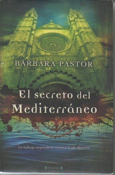 EL SECRETO DEL MEDITERRANEO.