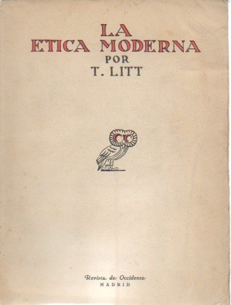 LA ETICA MODERNA.