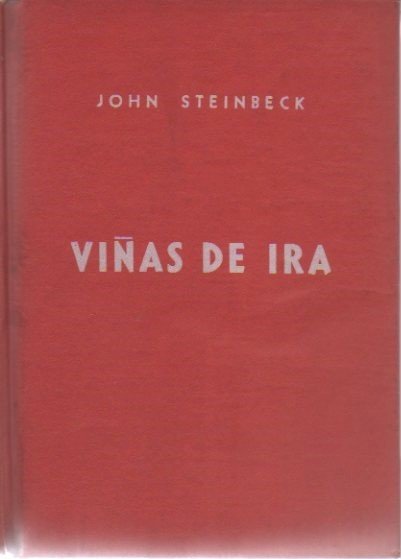 VIÑAS DE IRA. (THE GRAPES OF WRATH).