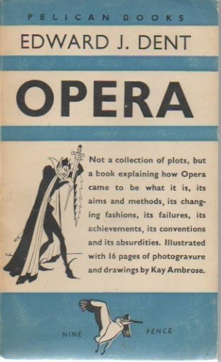 OPERA. OPERA, AND EXOTIC AND IRRATIONAL ENTERTAINMENT.