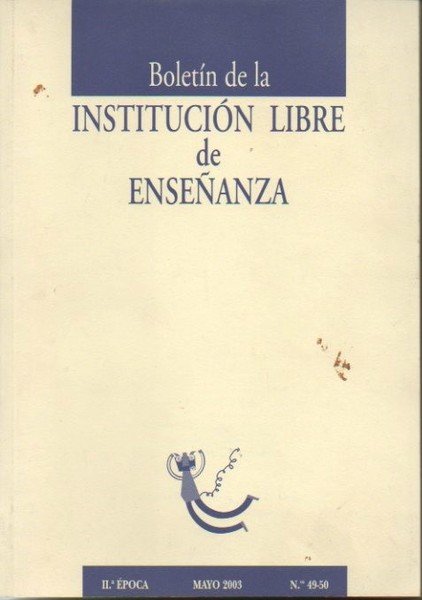 BOLETIN DE LA INSTITUCION LIBRE DE ENSEÑANZA. II EPOCA. NUMS. …