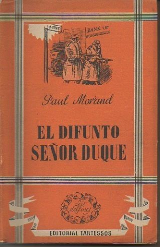 EL DIFUNTO SEÑOR DUQUE.