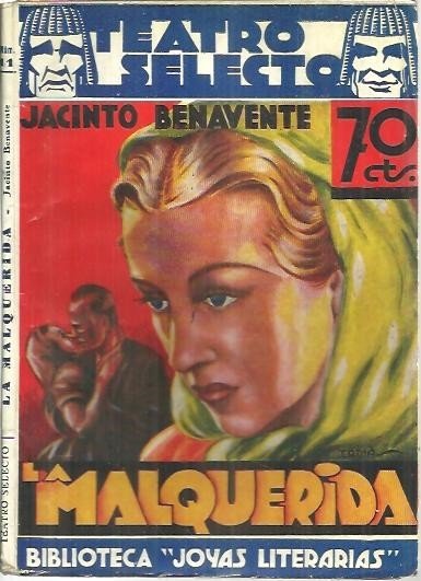 LA MALQUERIDA.