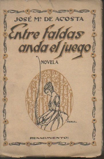 ENTRE FALDAS ANDA EL JUEGO.