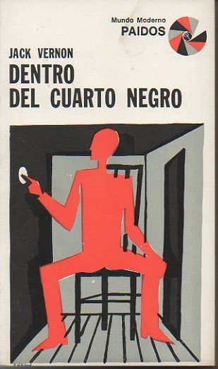 DENTRO DEL CUARTO NEGRO.