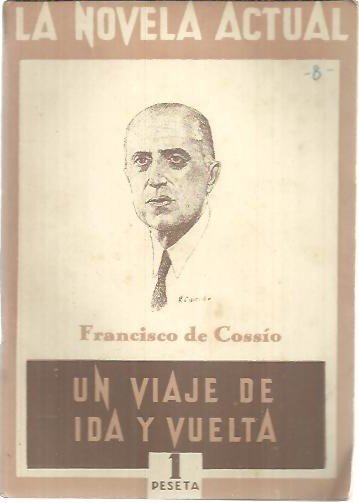 UN VIAJE DE IDA Y VUELTA.