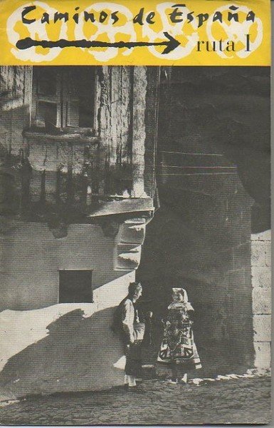 CAMINOS DE ESPAÑA. BEJAR. LA ALBERCA. CIUDAD RODRIGO. RUTA I.