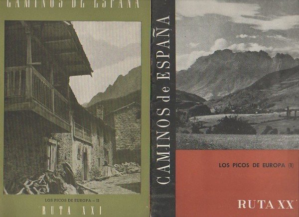 CAMINOS DE ESPAÑA. LOS PICOS DE EUROPA. 1. RUTA XX. …