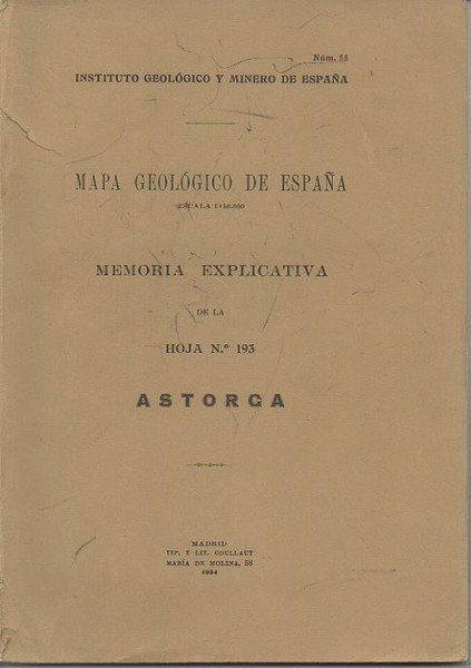 ASTORGA. MAPA GEOLOGICO DE ESPAÑA. MEMORIA EXPLICATIVA DE LA HOJA …