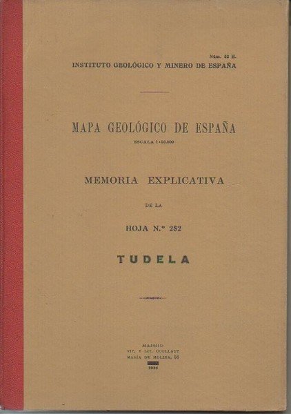 TUDELA. MAPA GEOLOGICO DE ESPAÑA. MEMORIA EXPLICATIVA DE LA HOJA …
