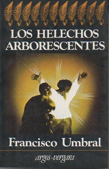 LOS HELECHOS ARBORESCENTES.