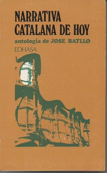 NARRATIVA CATALANA DE HOY.